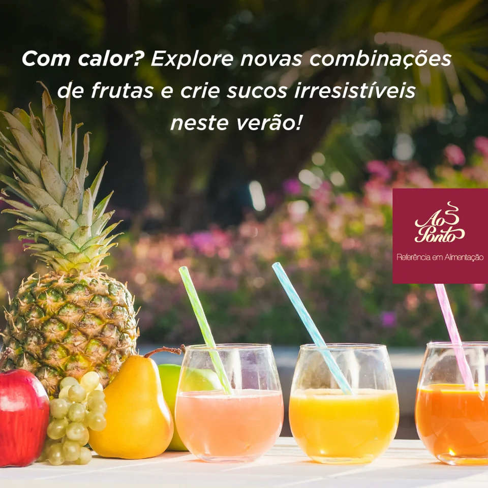 Com calor? Explore novas combinações de frutas e crie sucos irresistíveis neste verão!